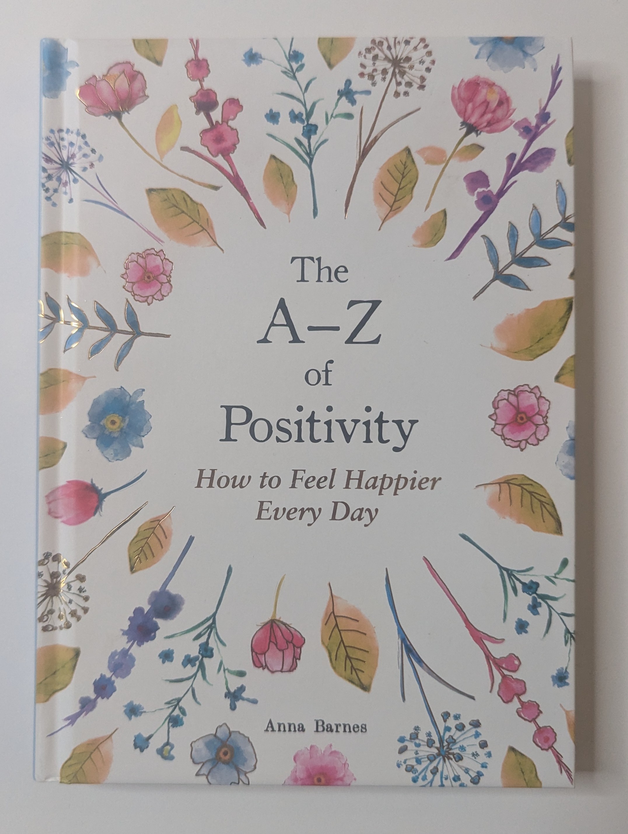 The A-Z of Positivity