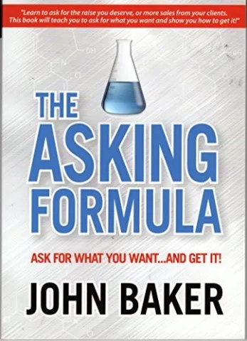 Cover of The Asking Formula by John Baker